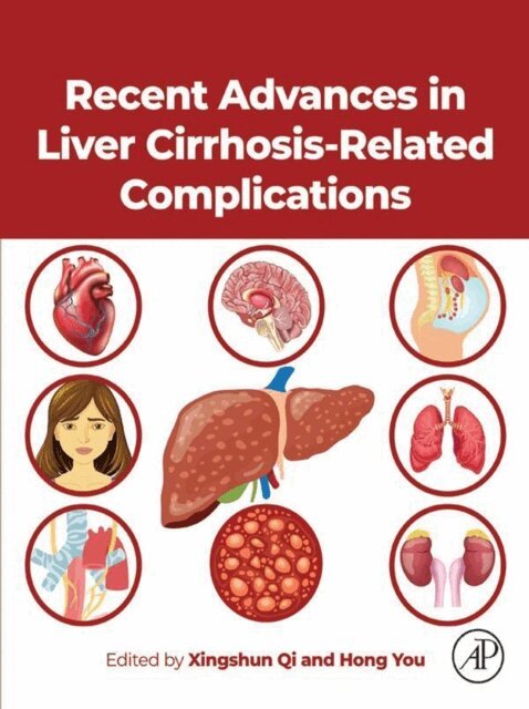 Hong You, Xingshun Qi - Recent Advances in Liver Cirrhosis Related Complications, E-bok