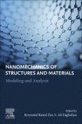 Nanomechanics of Structures and Materials