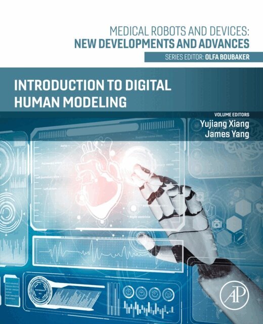 James Yang, Yujiang Xiang - Introduction to Digital Human Modeling, E-bok