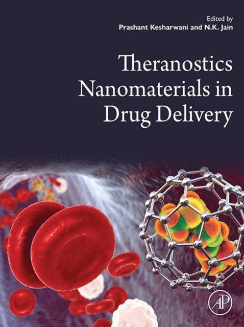 N.K Jain, Prashant Kesharwani - Theranostics Nanomaterials in Drug Delivery, E-bok