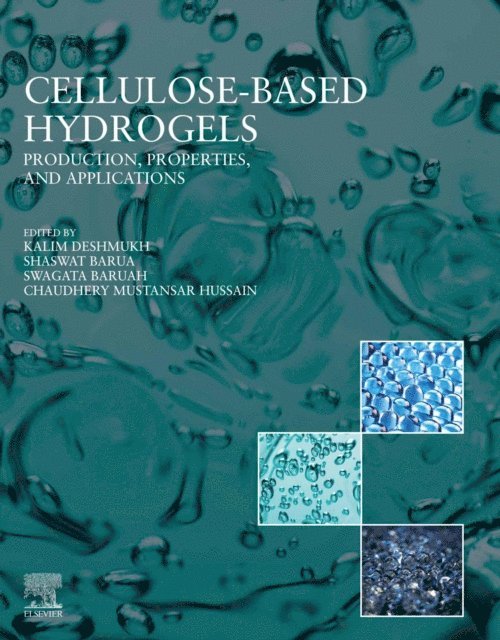Chaudhery Mustansar Hussain, Swagata Baruah, Shaswat Barua, Kalim Deshmukh - Cellulose Based Hydrogels, E-bok
