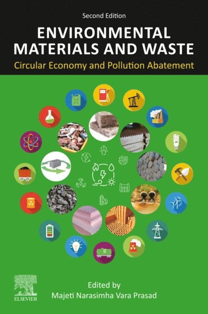 Majeti Narasimha Vara Prasad - Environmental Materials and Waste, E-bok