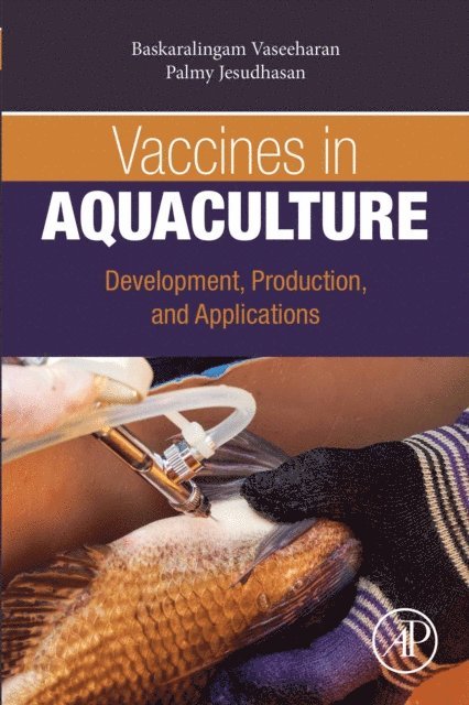 Palmy Jesudhasan, Baskaralingam Vaseeharan - Vaccines in Aquaculture, E-bok