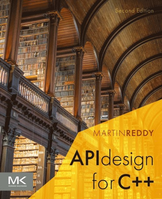 Martin Reddy - API Design for C++, E-bok