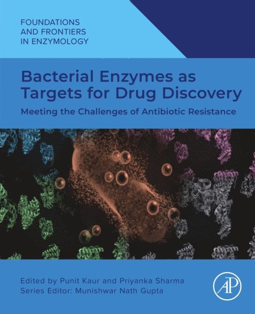 Priyanka Sharma, Punit Kaur - Bacterial Enzymes as Targets for Drug Discovery, E-bok