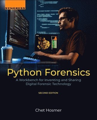 Chet Hosmer - Python Forensics, Häftad. Tillgänglighet: Kommande