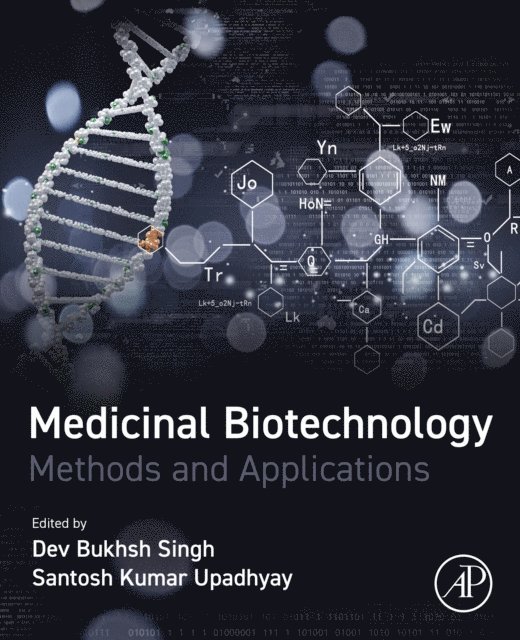 Santosh Kumar Upadhyay, Dev Bukhsh Singh - Medicinal Biotechnology, E-bok