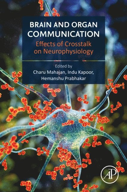 Hemanshu Prabhakar, Indu Kapoor, Charu Mahajan - Brain and Organ Communication, E-bok