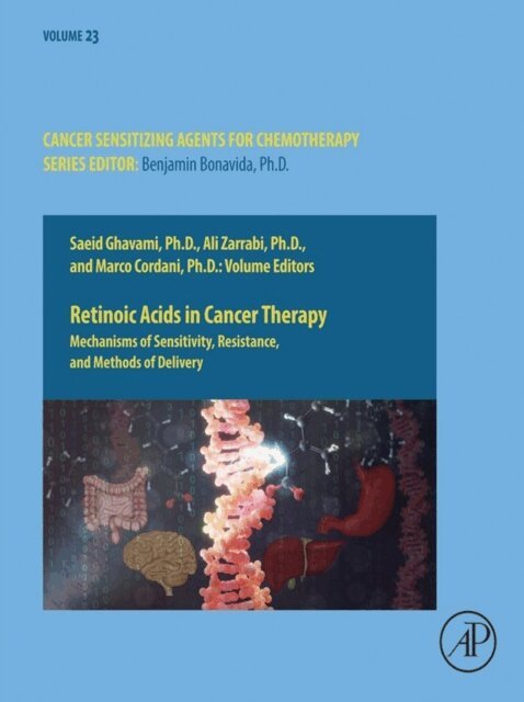 Marco Cordani, Ali Zarrabi, Saeid Ghavami - Retinoic Acids in Cancer Therapy, E-bok