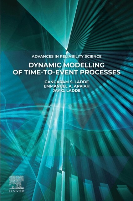Jay G. Ladde, Emmanuel A. Appiah, Gangaram S. Ladde - Dynamic Modelling of Time-to-Event Processes, E-bok