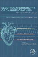 Manlio F. M�rquez-Murillo - Electrocardiography of Channelopathies, Häftad