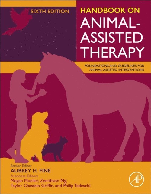 Philip Tedeschi, Taylor Chastain Griffin, Zenithson Ng, Megan Mueller - Handbook on Animal-Assisted Therapy, E-bok