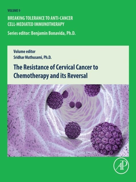 S. Muthusami - Resistance of Cervical Cancer to Chemotherapy and its Reversal, E-bok