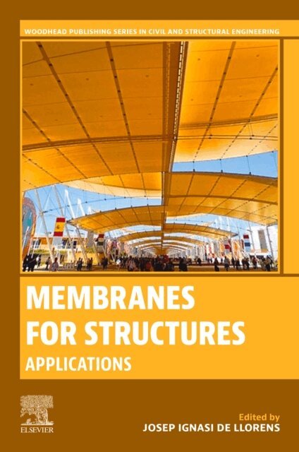 Josep Ignasi de Llorens - Membranes for Structures, E-bok