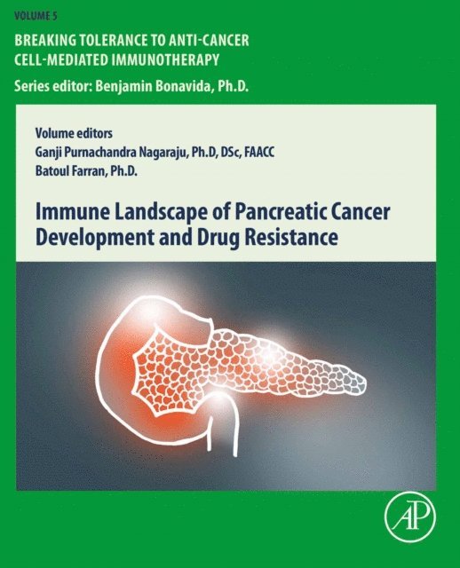 Ganji Purnachandra Nagaraju, Batoul Farran - Immune Landscape of Pancreatic Cancer Development and Drug Resistance, E-bok