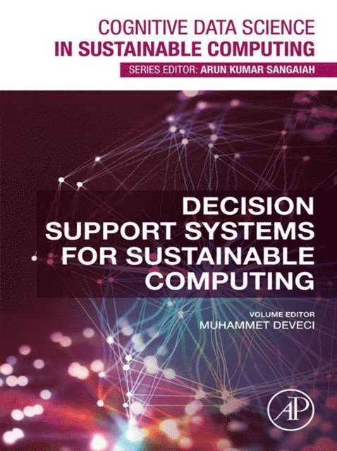 Muhammet Deveci - Decision Support Systems for Sustainable Computing, E-bok