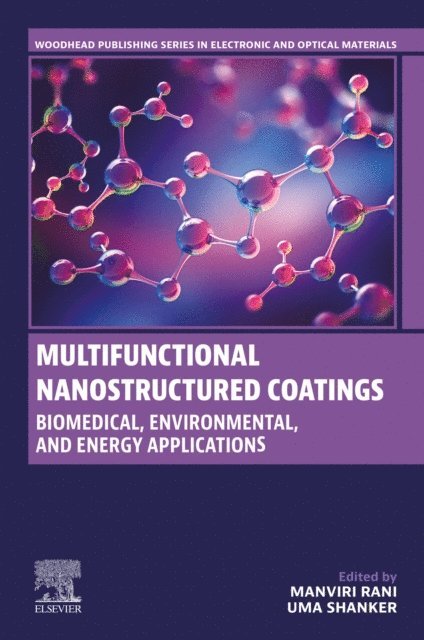Uma Shanker, Manviri Rani - Multifunctional Nanostructured Coatings, E-bok