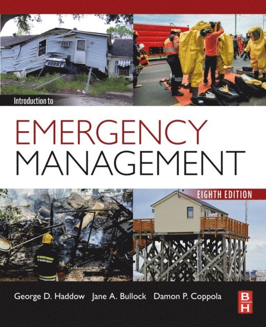 Damon P. Coppola, Jane Bullock, George Haddow - Introduction to Emergency Management, E-bok. Tillgänglighet: Lägg i varukorg