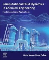 Computational Fluid Dynamics in Chemical Engineering