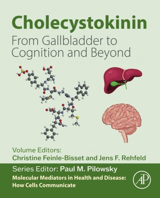 Jens F Rehfeld, Christine Feinle-Bisset - Cholecystokinin, E-bok