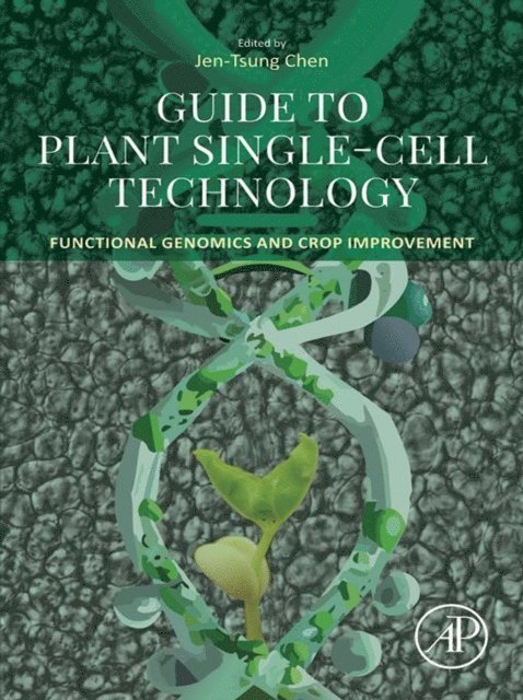 Jen-Tsung Chen - Guide to Plant Single-Cell Technology, E-bok