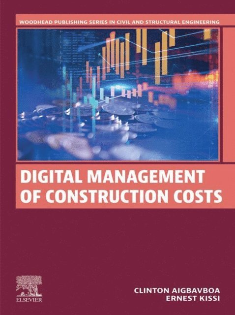Ernest Kissi, Clinton Aigbavboa - Digital Management of Construction Costs, E-bok