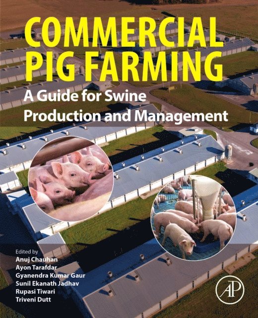 Triveni Dutt, Rupasi Tiwari, Sunil Ekanath Jadhav, Gyanendra Kumar Gaur, Ayon Tarafdar, Anuj Chauhan - Commercial Pig Farming, E-bok