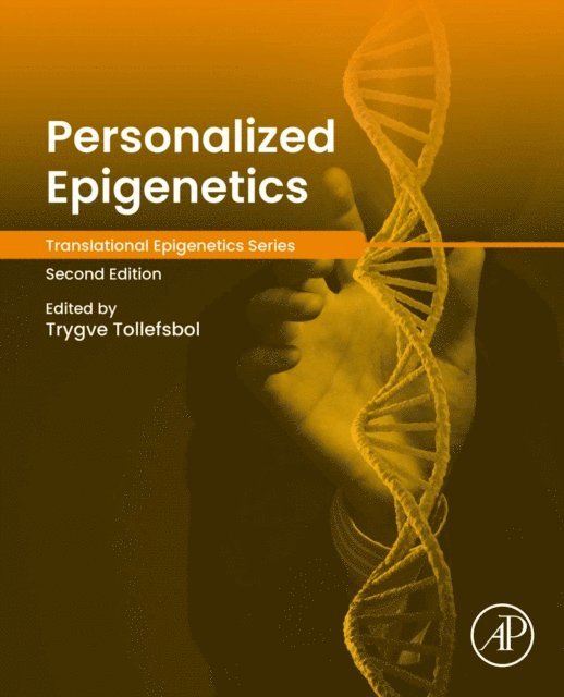 Trygve Tollefsbol - Personalized Epigenetics, E-bok