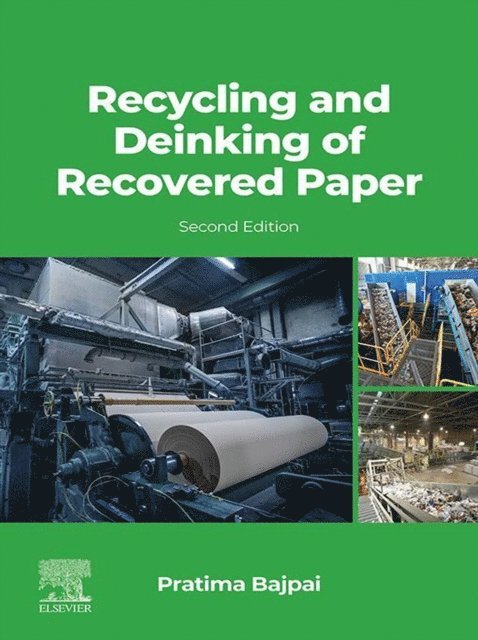 Pratima Bajpai - Recycling and Deinking of Recovered Paper, E-bok