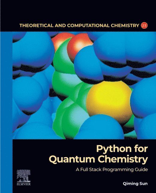Qiming Sun - Python for Quantum Chemistry, E-bok