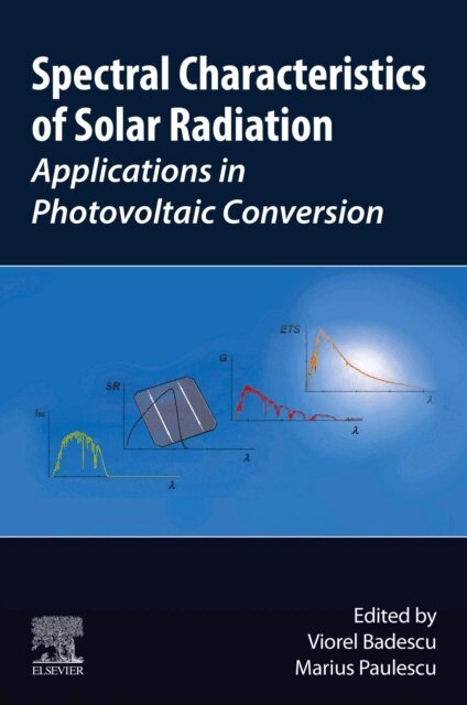 Marius Paulescu, Viorel Badescu - Spectral Characteristics of Solar Radiation, E-bok