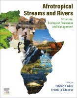 Tatenda Dalu, Frank Masese - Afrotropical Streams and Rivers, Häftad. Tillgänglighet: Lägg i varukorg