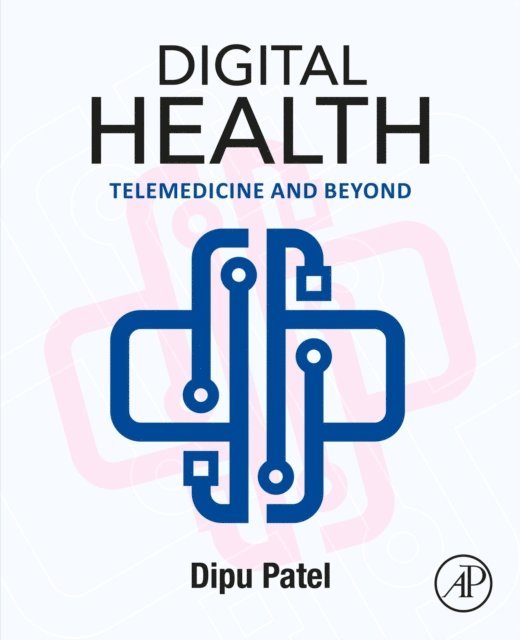 Dipu Patel - Digital Health, E-bok