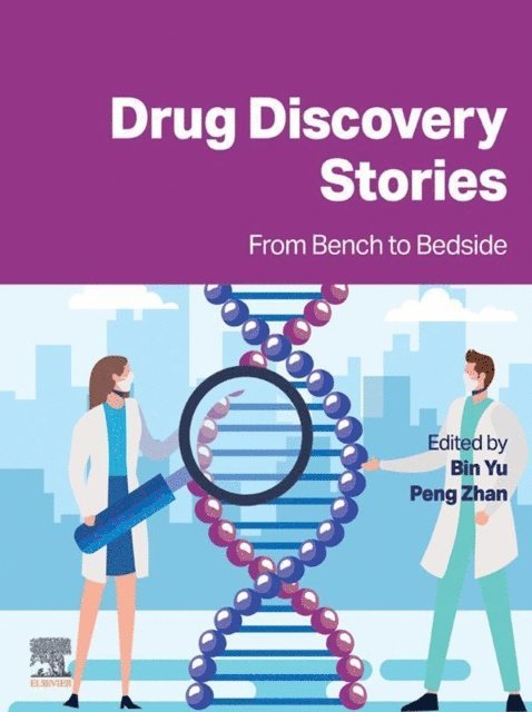 Peng Zhan, Bin Yu - Drug Discovery Stories, E-bok