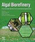Algal Biorefinery