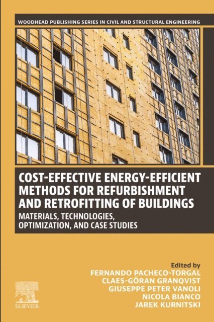 Jarek Kurnitski, Nicola Bianco, Giuseppe Peter Vanoli, Claes-Goran Granqvist, F. Pacheco-Torgal - Cost-Effective Energy-Efficient Methods for Refurbishment and Retrofitting of Buildings, E-bok