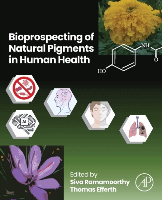 Thomas Efferth, Siva Ramamoorthy - Bioprospecting of Natural Pigments in Human Health, E-bok