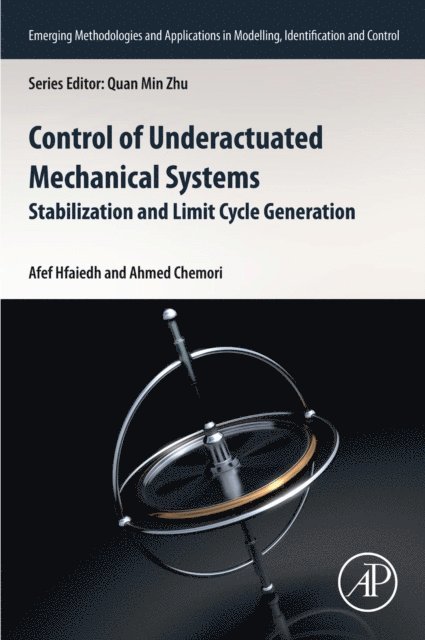 Ahmed Chemori, Afef Hfaiedh - Control of Underactuated Mechanical Systems, E-bok