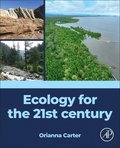 Ecology for the 21st century