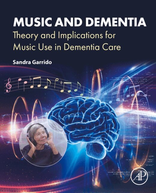 Sandra Garrido - Music and Dementia, E-bok