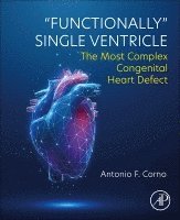 "Functionally" Single Ventricle