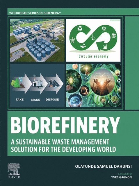 Olatunde Samuel Dahunsi - Biorefinery, E-bok