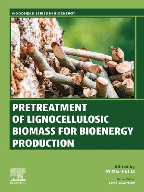 Ming-Fei Li - Pretreatment of Lignocellulosic Biomass for Bioenergy Production, E-bok