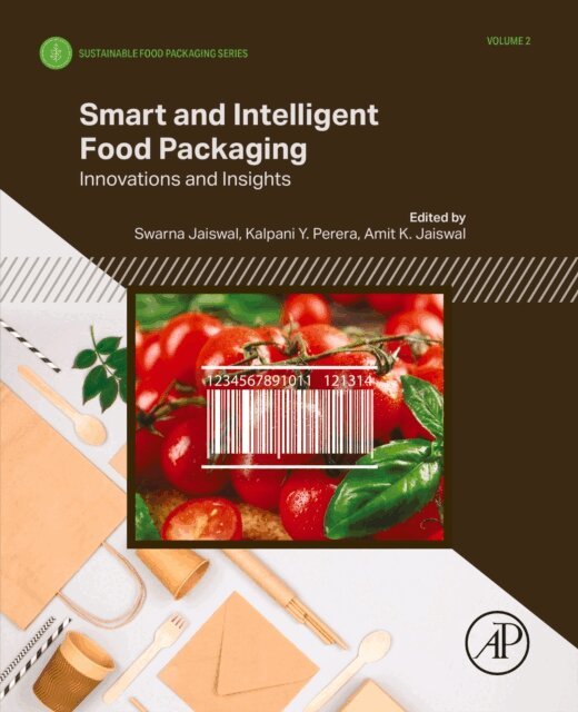Amit K. Jaiswal, Kalpani Y. Perera, Swarna Jaiswal - Smart and Intelligent Food  Packaging, E-bok