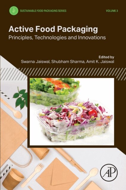Amit K. Jaiswal, Shubham Sharma, Swarna Jaiswal - Active Food Packaging, E-bok