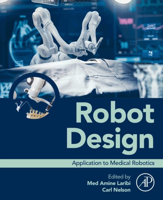 Carl Nelson, Med Amine Laribi - Robot  Design, E-bok
