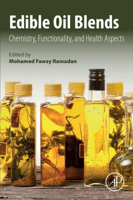 Mohamed Fawzy Ramadan - Edible Oil Blends, E-bok