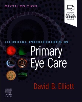 David B. Elliott - Clinical Procedures in Primary Eye Care, Häftad