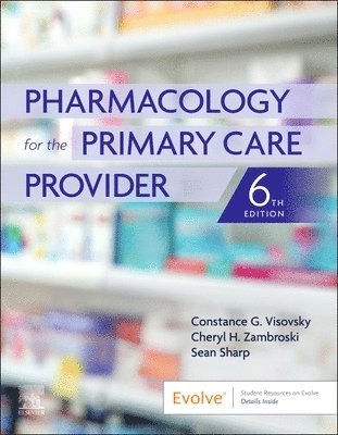 Constance G. Visovsky, Cheryl H. Zambroski, Sean L. Sharp - Pharmacology for the Primary Care Provider, Häftad. Tillgänglighet: Lägg i varukorg