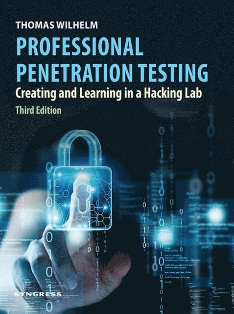 Thomas Wilhelm - Professional Penetration Testing, E-bok